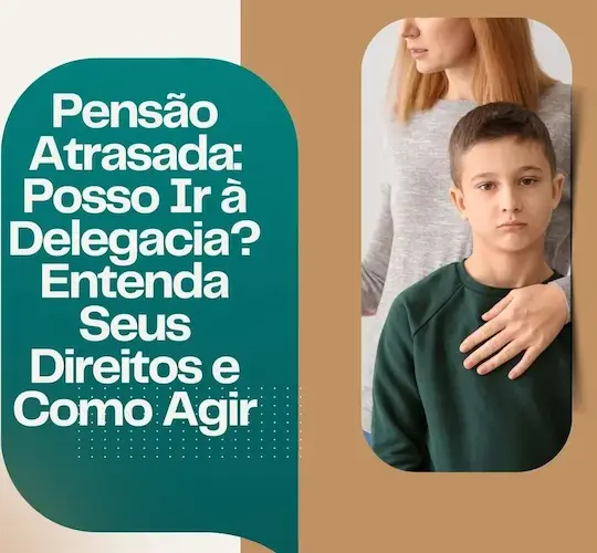 Pensão Atrasada: Posso Ir à Delegacia? Entenda Seus Direitos e Como Agir 30 Post do instagram sobre pensao alimenticia moderno em verde