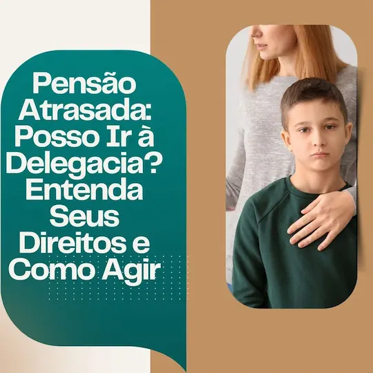 Pensão Atrasada: Posso Ir à Delegacia? Entenda Seus Direitos e Como Agir 19 Post do instagram sobre pensao alimenticia moderno em verde